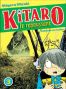Kitaro le repoussant T.3