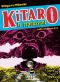 Kitaro le repoussant T.1