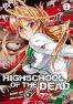 High School of the Dead T.1