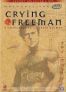 Crying freeman - intgrale