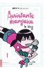 Assitante mangaka le blog T.1