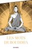 Les mots de Bouddha