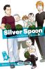 Silver spoon - La cuillire d'argent T.4