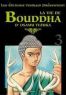 La Vie de Bouddha T.3