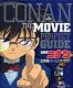 Conan - the movie perfect guide