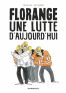 Florange - une lutte d'aujourd'hui T.1