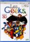 Les geeks - best of 3D