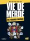 Vie de merde T.18