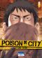 Poison city T.2