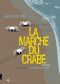 La marche du crabe T.1