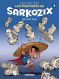 Les aventures de Sarkozix T.3