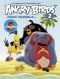 Les nouvelles aventures des Angry Birds T.2