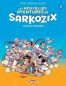 Les nouvelles aventures de Sarkozix T.2