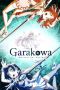 Garakowa - restore the world - combo (Film)