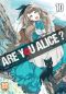 Are you Alice ? T.10