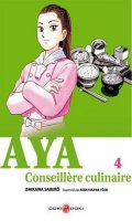 Aya, la conseillre culinaire T.4