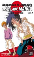 Apprendre le japonais grace aux manga + 1 manga shojo VO T.3
