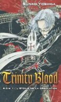 Trinity Blood - roman T.1