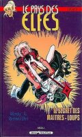 Le pays des elfes - Elfquest T.13