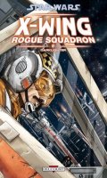 Star wars - X-wing rogue squadron T.2