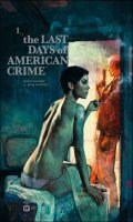 The last days of american crime T.1