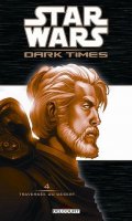 Star wars - Dark Times T.4
