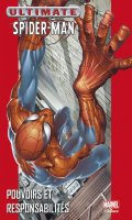 Ultimate Spiderman - Pouvoirs et responsabilits