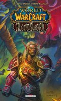 World of Warcraft - Bloodsworn T.2
