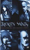 Broken saints