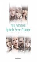 Final fantasy XIII - Episode Zero - Promise -