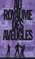 Au royaume des aveugles T.3