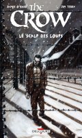 The crow - Le scalp des loups T.1