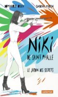 Niki de Saint-Phalle : Le jardin des secrets