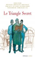 Le triangle secret - intgrale 40 ans
