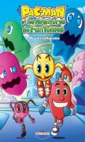 Pac-Man et les aventures de fantmes T.2