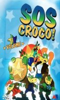 SOS Croco ! Vol.1