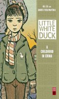 Little white duck - une enfance chinoise