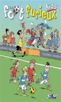 Les foot furieux - kids T.1