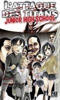 L'attaque des titans - junior high school T.1