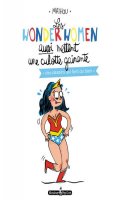 Les wonderwomen aussi mettent une culotte gainante