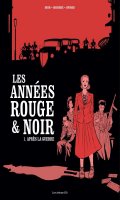 Les annes rouge & noir T.1