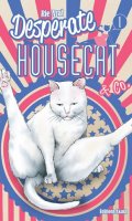 Desperate housecat & co T.1