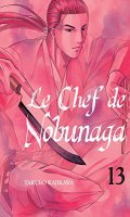 Le chef de Nobunaga T.13