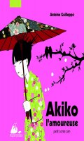 Akiko - petit conte zen T.2