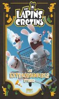 The lapins crtins - les extraordinaires stories T.1