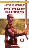 Star wars - Clone wars - dition lgendes T.8