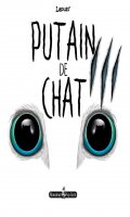 Putain de chat T.3