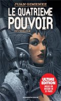 Le quatrime pouvoir - intgrale