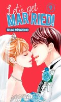 Let's get married ! T.9