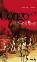 Le rapport Brazza - Congo 1905